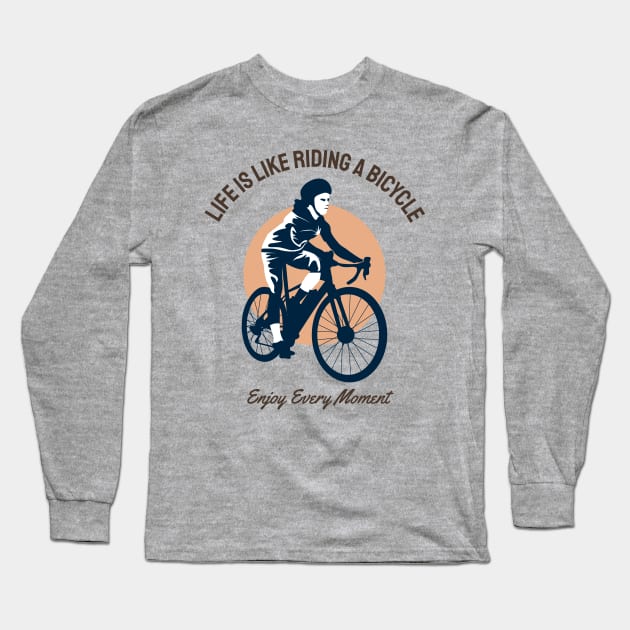 life is like riding a bicycle Long Sleeve T-Shirt by busines_night